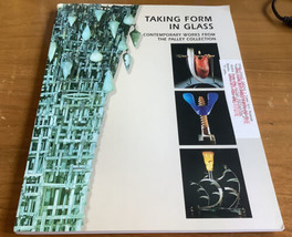 Taking Form in Glass: Contemporary Works 2000 - £20.57 GBP