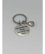 Not Sisters By Blood, But Sisters By Heart charm keychain, best friend k... - £11.81 GBP