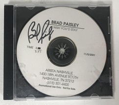Brad Paisley Signed Autographed &#39;&#39;Wish You&#39;d Stay&#39;&#39; Music CD Compact Disc - £62.90 GBP