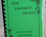 Our Favorite Recipes Garden Lovers of Mountainbrook - Charlotte NC Cookbook - $17.77