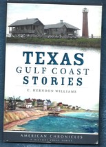 Texas Gulf Coast Stories PB-C. Herndon Williams-2010-123 pages\ - £11.15 GBP
