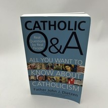 Catholic Q &amp; A: All You Want to Know about Catholicism - Real Questions by... - £5.88 GBP