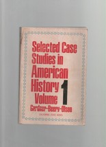 Selected Case Studies in American History Volume 1 - Gardener - SC - 1972. - £4.70 GBP