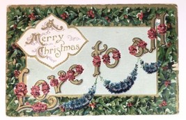 1910 Merry Christmas PC Love to All Posted 1 Cent Stamp Embossed Made in... - £7.02 GBP