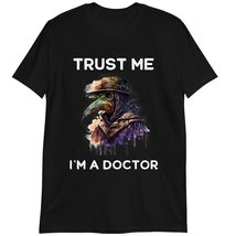 Funny Doctor Shirt Gift, Plague Doctor, Doctor Gift, Trust Me I&#39;m A Doctor, Medi - £14.69 GBP+