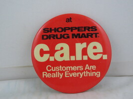 Vintage Advertising Pin -  At Shoppers Drug Mart Care - Celluloid Pin - $15.00