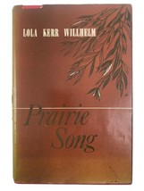 Vintage 1952 Prairie Song Poem Book 1st Ed. Lola Kerr Willhelm HC Review Copy - £15.99 GBP