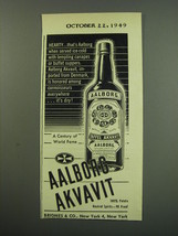 1949 Aalborg Akvavit Ad - Hearty.. that&#39;s Aalborg when served ice-cold - £14.78 GBP