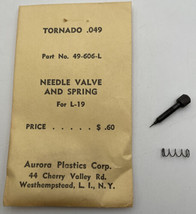 Tornado .049 Needle Valve &amp; Spring New 49-606-L L-19 Aurora Plastics NOS - £11.35 GBP