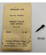 Tornado .049 Needle Valve &amp; Spring New 49-606-L L-19 Aurora Plastics NOS - £11.17 GBP