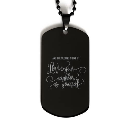 Motivational Christian Black Dog Tag,and The Second is Like it: Love Yo... - $19.55