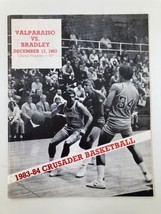 December 17 1983 Valparaiso vs Bradley Crusader Basketball Program - £14.92 GBP