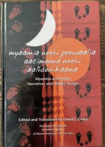 Myaamia neehi peewaalia aacimoona neehi aalhsoohkaana (Myammia &amp; Peoria Narrativ - £32.16 GBP