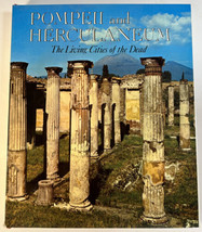 Pompeii and Herculaneum : The Living Cities of the Dead by Theodor Kraus - 1976 - £6.90 GBP