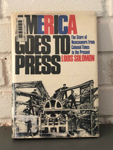 America Goes to Press by Louis Solomon (1970, Hardcover) - $15.48