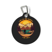 Personalized Pet Tag for Wanderlust Companions: &#39;Not All Who Wander are Lost&#39; - £14.07 GBP