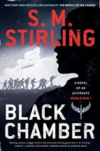 Black Chamber (A Novel of an Alternate World War) [Paperback] Stirling, S. M. - £4.63 GBP