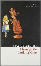 Through the Looking Glass by Lewis Carroll (Paperback) New Book - £3.13 GBP