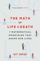 The Math of Life and Death: 7 Mathematical Principles That Shape Our Lives [Hard - £7.10 GBP