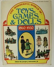 Vintage PB Reference Book The Wonderful World of Toys Games &amp; Dolls by Schroeder - £10.17 GBP