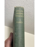 Vintage 1950 Applied Thermodynamics by V M Faires HC - $357.18 MXN