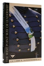 Larry R Donnithorne The West Point Way Of Leadership From Learning Principled Le - £36.06 GBP