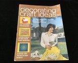 Decorating &amp; Craft Ideas Magazine March 1975 Birdhouses, Needlepoint, St... - $10.00