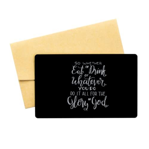 Motivational Christian Black Aluminum Card, So Whether You eat or Drink ... - $16.61
