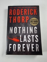 Nothing Lasts Forever PB Book by Roderick Thorp - £13.19 GBP