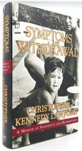 Christopher Kennedy Lawford Symptoms Of Withdrawal A Memoir Of Snapshots And Red - £60.07 GBP