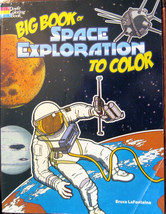Big Book of Space Exploration to Color Dover Colouring Book Bruce LaFontaine - £4.65 GBP