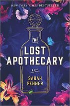The Lost Apothecary: A Novel [Hardcover] Penner, Sarah - £8.78 GBP