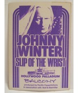 JOHNNY WINTER - VINTAGE ORIGINAL 1970&#39;s HOLLYWOOD PALLADIUM BACKSTAGE PASS - $20.00