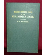 Valentine MODERN COPPER COINS OF THE MUHAMMADAN STATES First edition 191... - £35.54 GBP