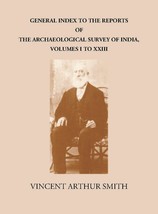 General Index To The Reports Of The Archaeological Survey Of India, Volumes I To - £20.52 GBP