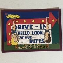 Beavis And Butthead Trading Card #1369 Drive In Or Beware Of The Butts - £1.56 GBP