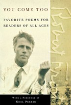 You Come Too: Favorite Poems for Readers of All Ages [Paperback] Frost, Robert a - £7.66 GBP