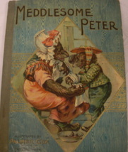 Meddlesome Peter and Other Stories: illustrated by Palmer Cox, Author of “The Br - £74.04 GBP