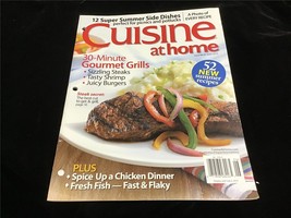 Cuisine At Home Magazine June 2010 30 Minute Gourmet Grills 52 New Summer Recipe - £7.86 GBP