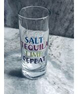 Salt Tequila Lime Repeat Glass Shot Glass-2oz. ShipN24Hours - $26.99 CAD