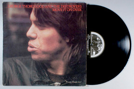 George Thorogood - Move It On Over (1978) Vinyl • The Destroyers - $11.11