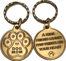 Dog Mom - A True Friend Leaves Paw Prints On Your Heart Keychain Paw Pri... - £5.40 GBP