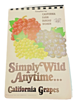 Cookbook 1968 Simply Wild Anytime California Grapes Recipes Book Vintage - £14.06 GBP