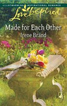 Made for Each Other (Love Inspired #448) Brand, Irene - $2.99