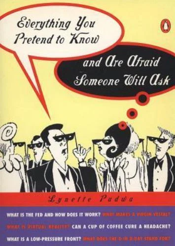 Everything You Pretend To Know, and Are Afraid Someone Will Ask - Lynett... - $92.44 MXN