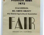 Official Premium Book 1975 Del Norte County District Agricultural Fair  - $17.82
