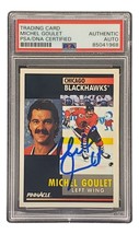 Michel Goulet Signed 1991 Pinnacle #109 Chicago Blackhawks Hockey PSA Ca... - £30.24 GBP