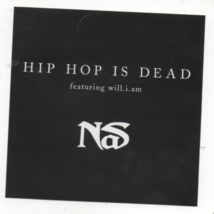 Nas Feat. Will.I.Am Hip Hop is Dead Limited Edition 2006 Promo CD - $5.89