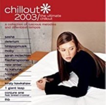 Chillout 2003 The Ultimate Chillout Cd - £8.19 GBP