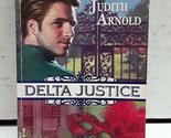 Legacy of Secrets (Delta Justice, Book 11) Judith Arnold - $2.93
